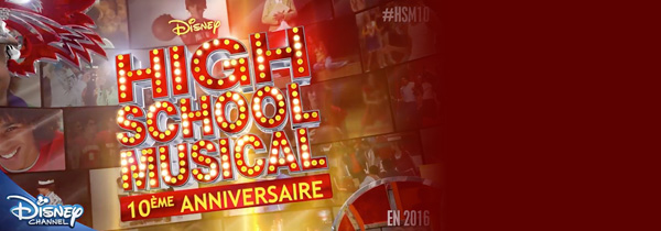 Disney Channel France célèbrera les 10 ans de HSM !