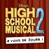 "High School Musical 2" : Vous avez la parole !