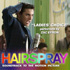 "Hairspray" démarre plus vite que la musique !